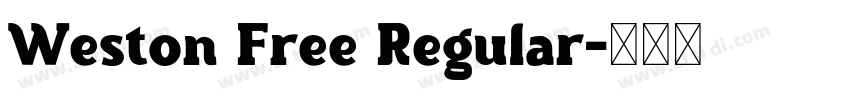 Weston Free Regular字体转换